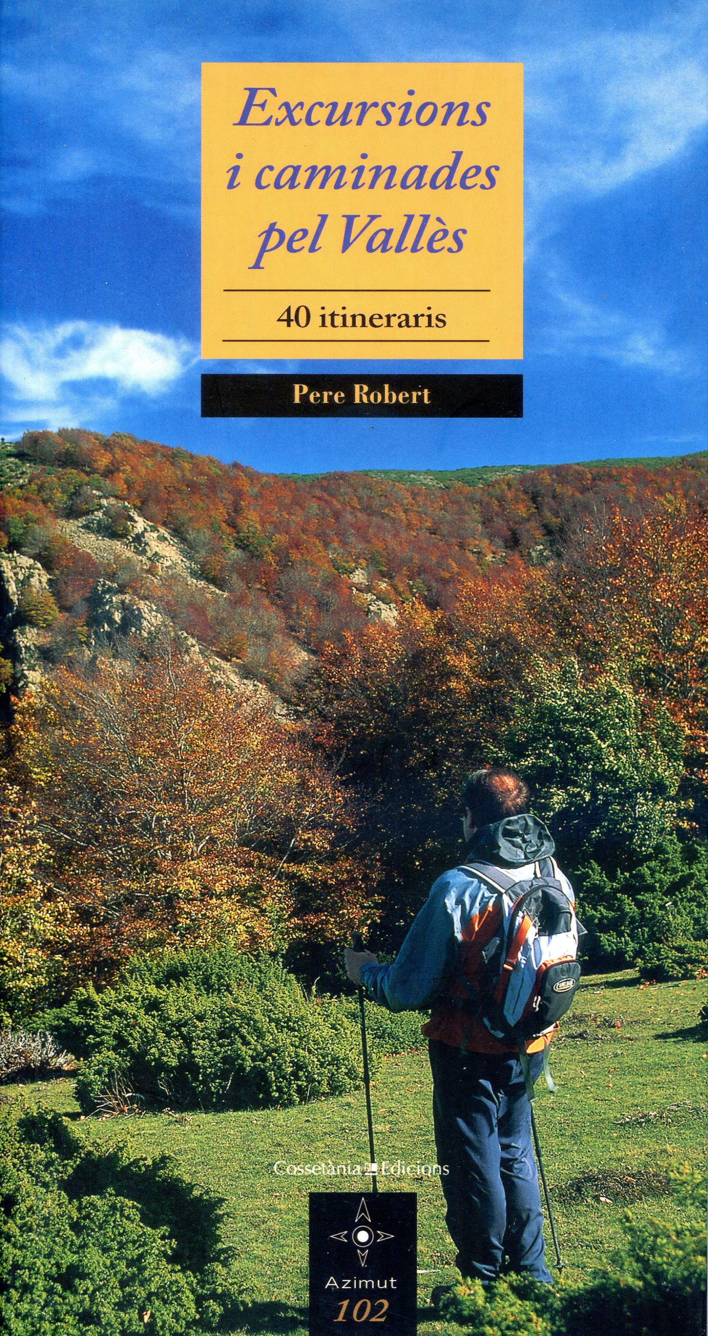 Excursions i caminades pel Vallès : 40 itineraris - Portada